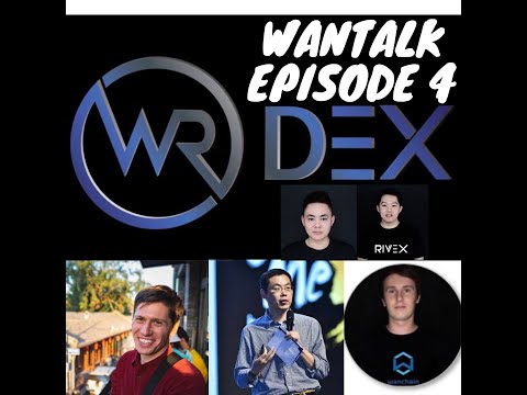 WanTalk: Episode 4 - Featuring RiveX