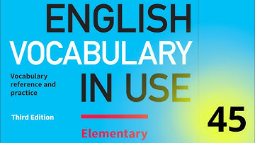 45. Cambridge English Vocabulary In Use || Elementary || Unit 45 || Get Got Got