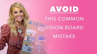 Before You Make Your 2025 Vision Board Don't Do This!