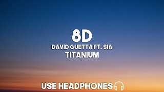 David Guetta ft. Sia - Titanium (8D ) Resimi