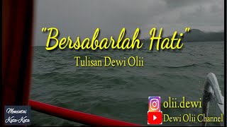 Puisi Kehidupan||Bersabarlah Hati||Musikalisasi Puisi