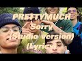 PRETTYMUCH - Sorry (Studio Version with Lyrics)