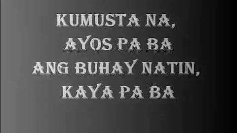 Kumusta Na [Lyrics] - Yano