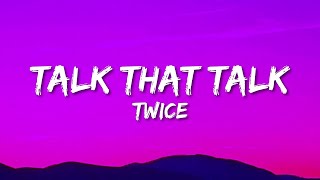 TWICE - Talk that Talk (Lyrics)  | 1 Hour Popular Music 2023