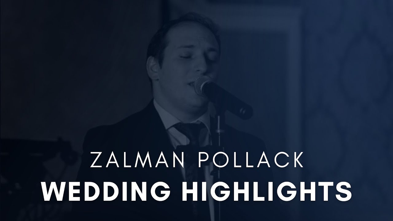 Wedding Highlights | Zalman Pollack
