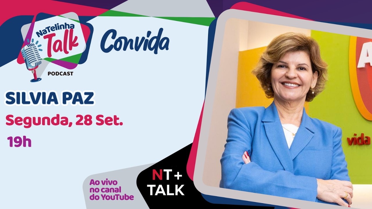 NATELINHA TALK - SILVIA PAZ - EP. 82