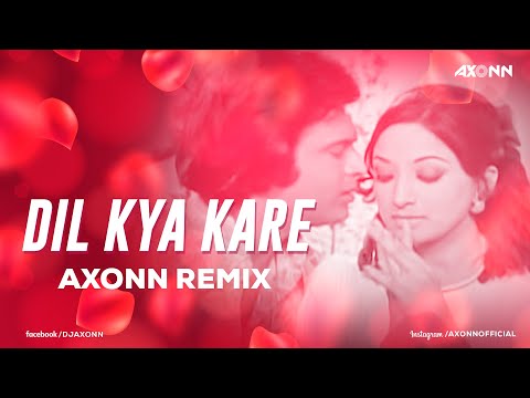 Dil kya kare Jab kisi ko - DJ Axonn Remix | Kishore Kumar