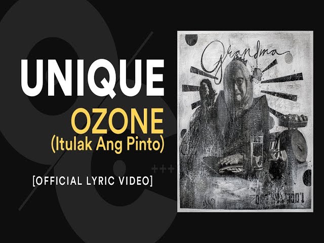 Unique Salonga - OZONE (Itulak Ang Pinto) [Official Lyric Video] class=
