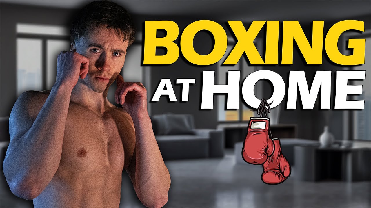 how-to-train-boxing-at-home-without-any-equipment-youtube