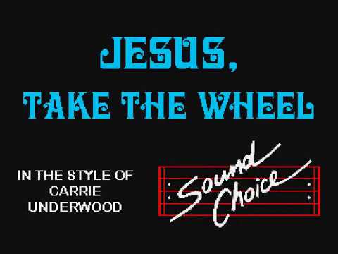 ** BEST KARAOKE ** Jesus Take the Wheel - Carrie Underwood