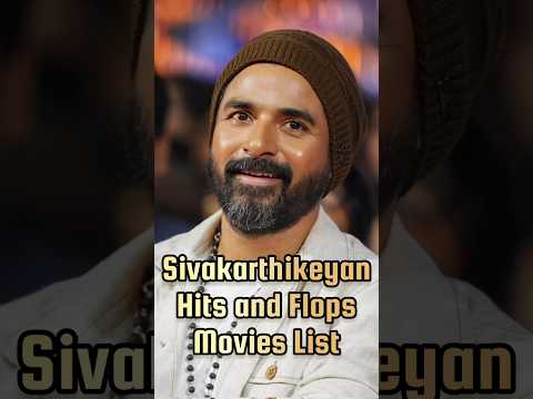 Sivakarthikeyan Hit Flop