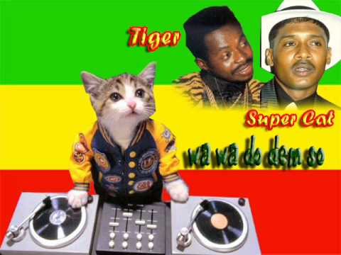 【レゲエ】 SUPER CAT & FRIENDS Super Cat & Tiger- wa wa do dem so - YouTube