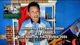 Akhirnya Terjawab Pay TV Parabola Bisa Nonton Piala Dunia 2026 Apakah K Vision Atau Nex Parabola