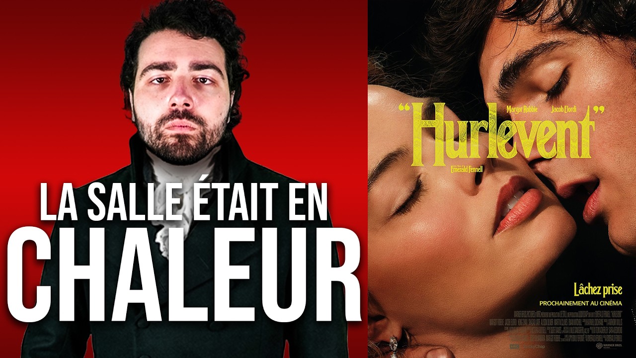 HURLEVENT : Margot Robbie et Jacob Elordi nous saoulent | Critique (spoilers à 26:29)