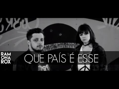 Que País é Esse - Legião Urbana (Ramona Rox Cover)