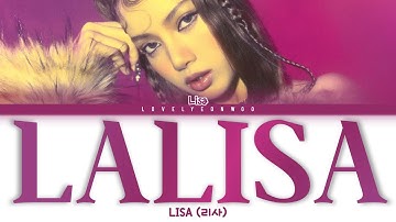LISA (리사) – LALISA Lyrics (Color Coded Han/Rom/Eng)