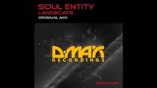 Soul Entity - Landscape (Original Mix)