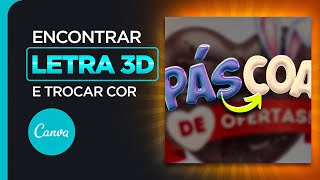 Como usar Letras 3D no Canva e Trocar as Cores delas [Cortes do Design de Conversão]