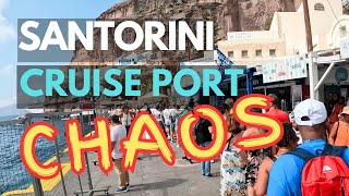 Santorini Cruise Ship Port: A Cute Mess...