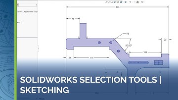 How to use SOLIDWORKS Selection Tools - Sketching - Part: 1