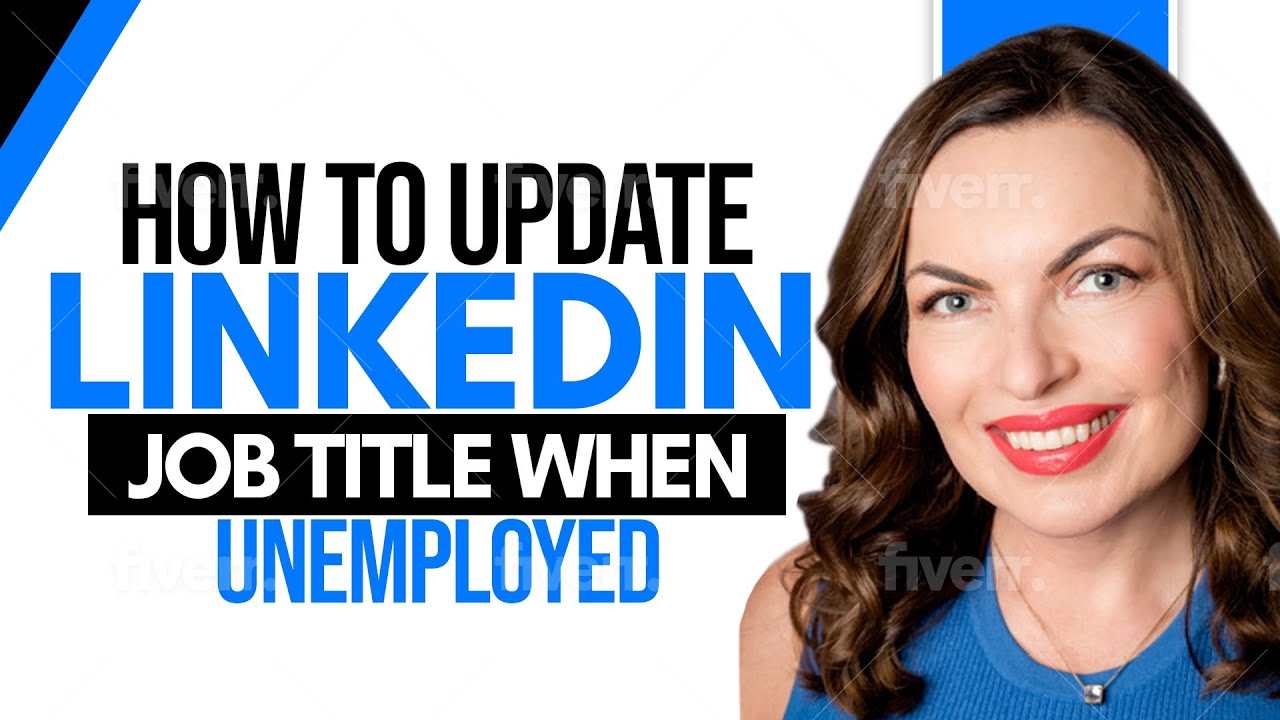 3-options-to-update-your-linkedin-job-title-when-unemployed-youtube