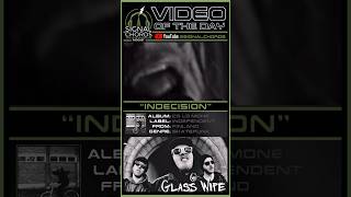 GLASS WIPE-“Indecision” Video of the Day!