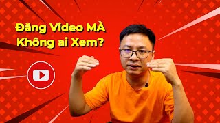 Why You Post YouTube Video But No One Watches | Simplest Explanation