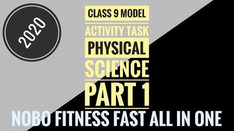 #Class #9 model activity task #physical #science (part 1)(Nobo fitness fast all in one)