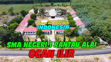 SMA NEGERI I RANTAU ALAI | OGAN ILIR | VIEW DRONE MAVIC MINI