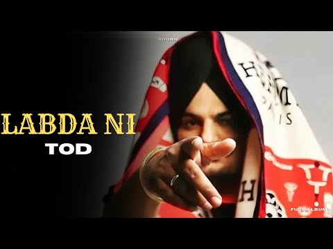 Sidhu Moosewala : Labda Ni Tod Kude | Sidhu Moosewala New Song