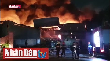 Cháy lớn tại KCN Sóng Thần 1, tỉnh Bình Dương