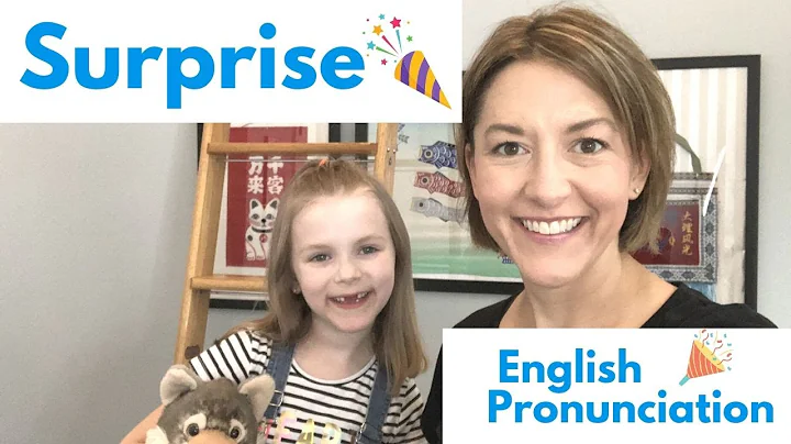 Learn to Pronounce SURPRISE- American English Pronunciation Lesson #learnenglish