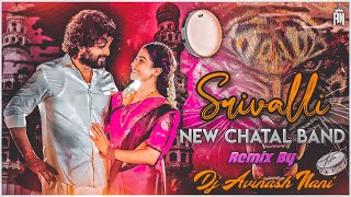 Srivalli Dj Song New Chatal Band Remix / pushpa songs / Dj Avinash Nani /