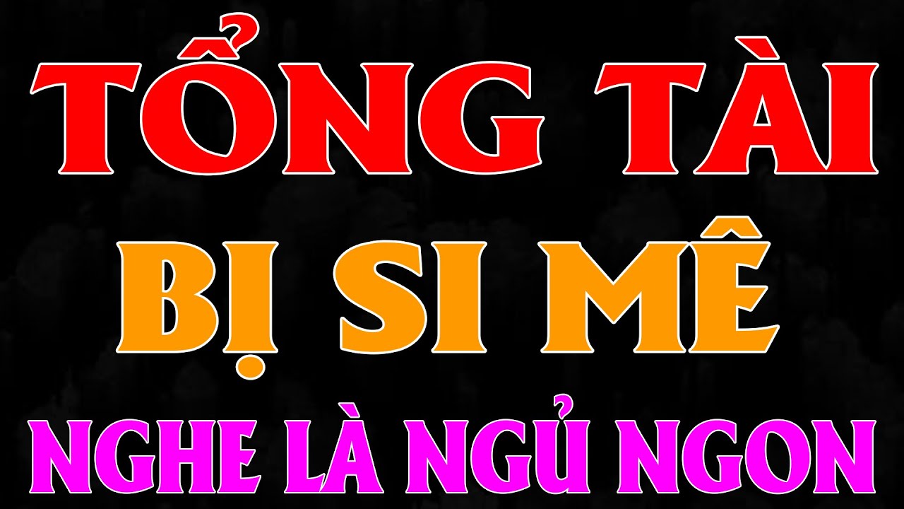 TỔNG TÀI ĐEM LÒNG YÊU CÔ GÁI Ở QUÁN KARAOKE | AUDIO TIỂU THUYẾT NGÔN TÌNH MC HẠ VY DIỄN ĐỌC MỚI 2025