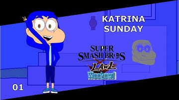 Smash Bros. Lawl Weekend Full Concept Moveset 1: Katrina Sunday (Katrina Sunday/SevenSuperWomen)