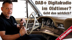 Erklärungsvideo zum Thema DAB+ im klassischen Fahrzeug