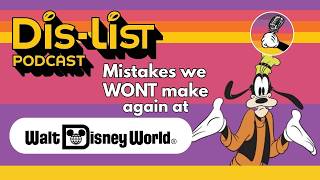 Details Disney World Mistakes We Won't Make Again Update