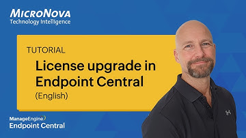 Endpoint Central – Tutorial: License upgrade (English)