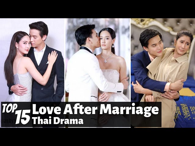 [Top 15] Love After Marriage in Thai Lakorn | Thai Drama class=
