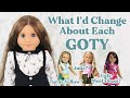 What id change about each girl of the year american girl doll