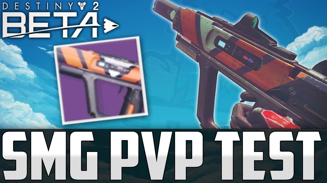 Destiny 2 Beta Are SMGs Garbage? Live SMG PvP Test! (Showrunner SMG Gameplay) YouTube