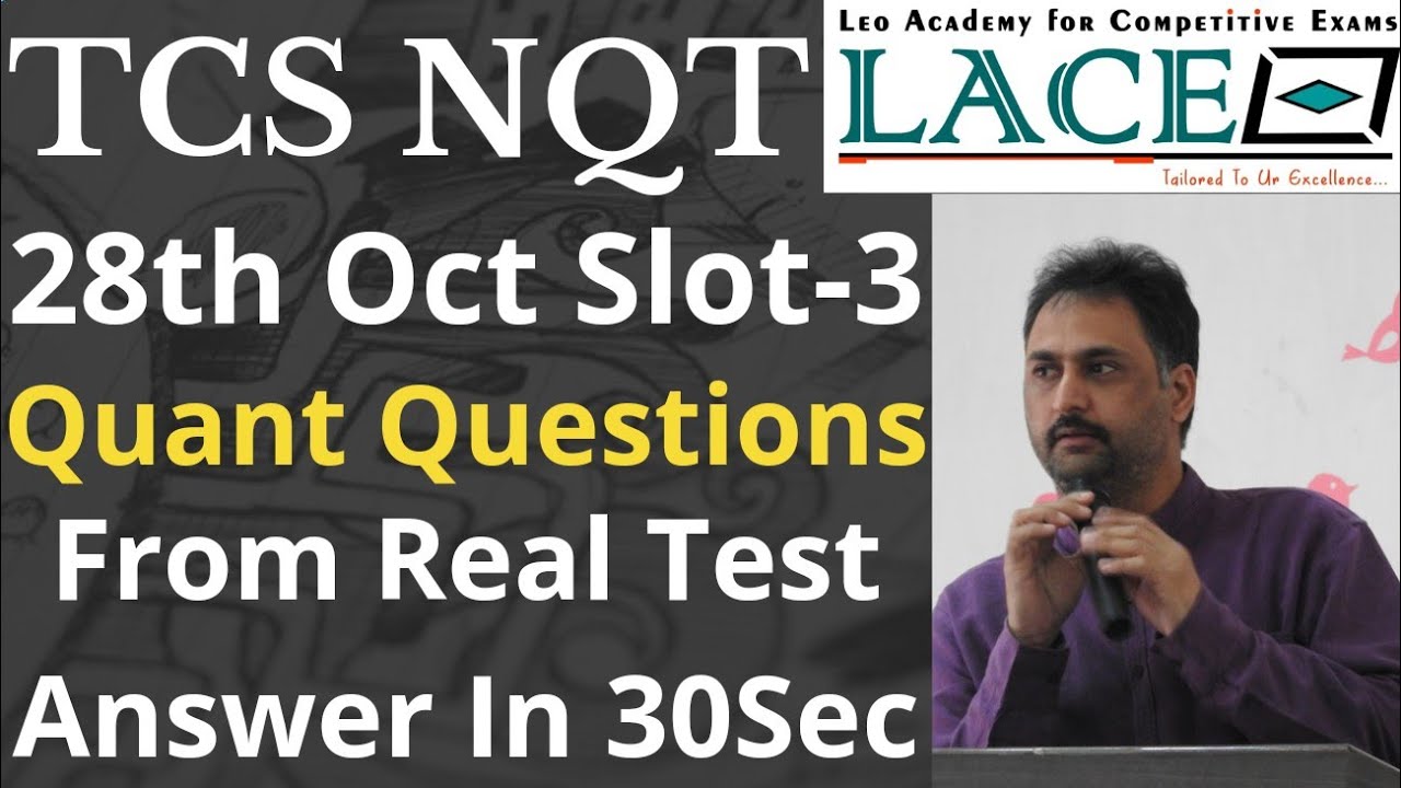 TCS NQT 28 Oct Slot-3 (Exam Still Going On) Real Test Quant Questions