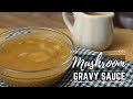 How To Make Mushroom Gravy Sauce (Gravy Recipe) - Pinoy Recipe