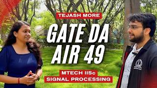 How He Got AIR 49 in GATE | IISc Bangalore MTech - Signal Processing
