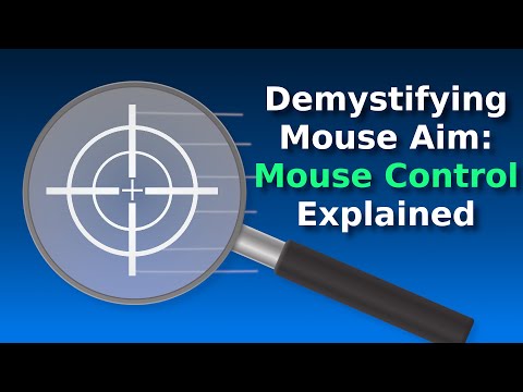 Demystifying Mouse Aim: Understanding Mouse Control