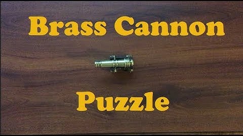 Brass Cannon Puzzle Solution