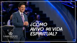 Danilo Montero - ¿Cómo avivo mi vida espiritual?