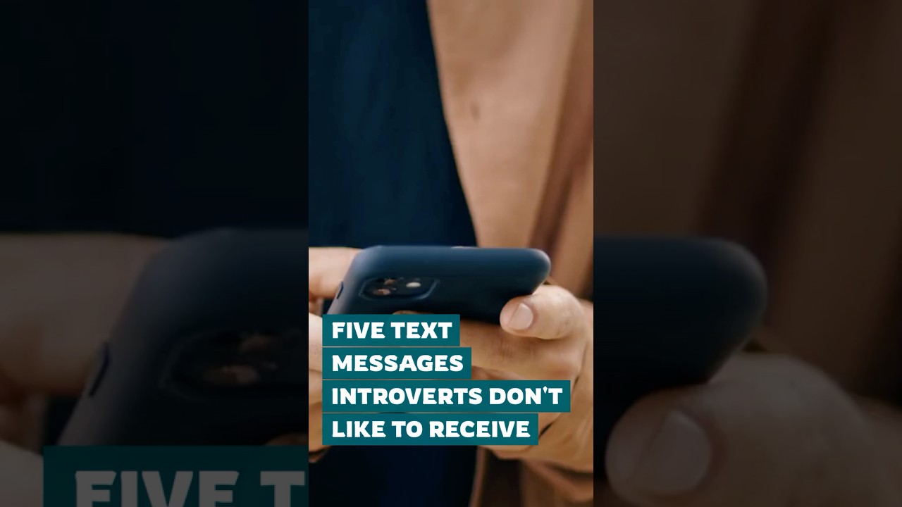 5 Text Messages Introverts Don't Like to Receive 