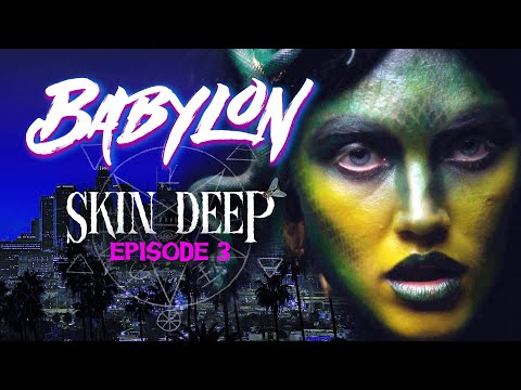 Babylon - Skin Deep (Season 2, Episode 3)
