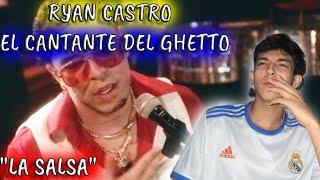 🔥REACCION 🔥 | 🔥 RYAN CASTRO - EL CANTANTE DEL GHETTO “LA SALSA” (Video Oficial) 🔥